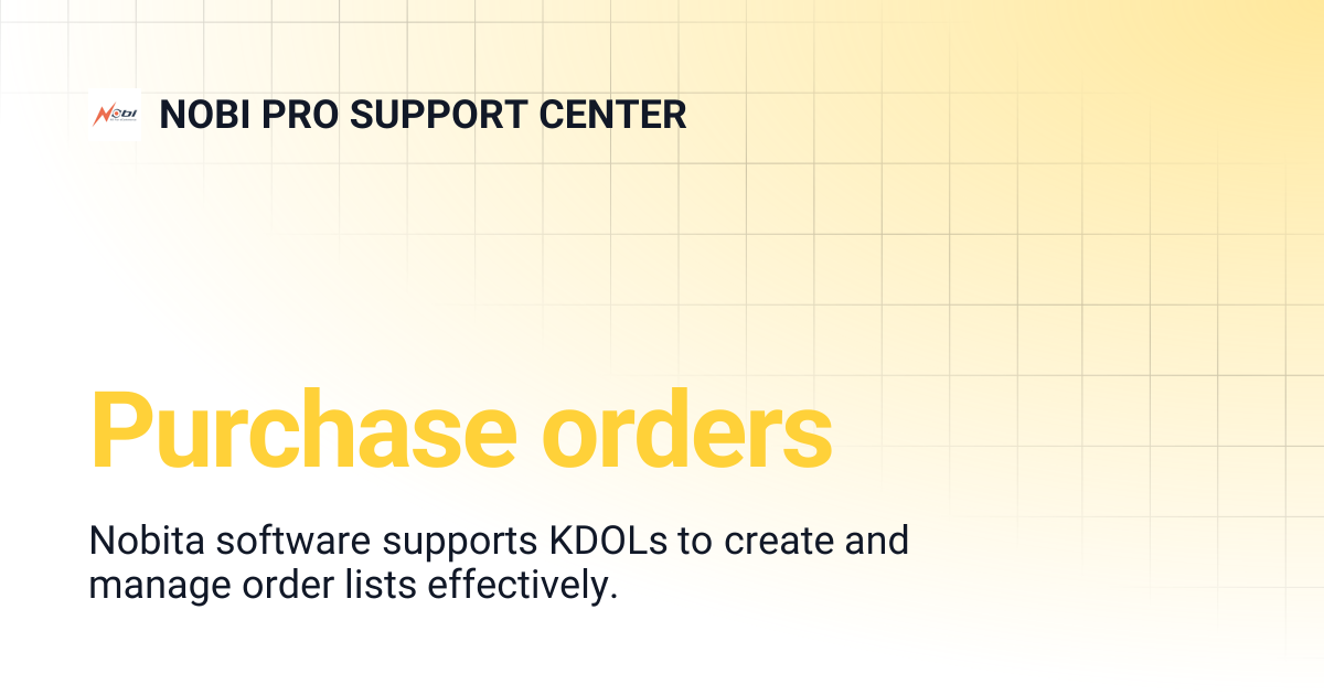 Purchase orders | NOBI PRO SUPPORT CENTER