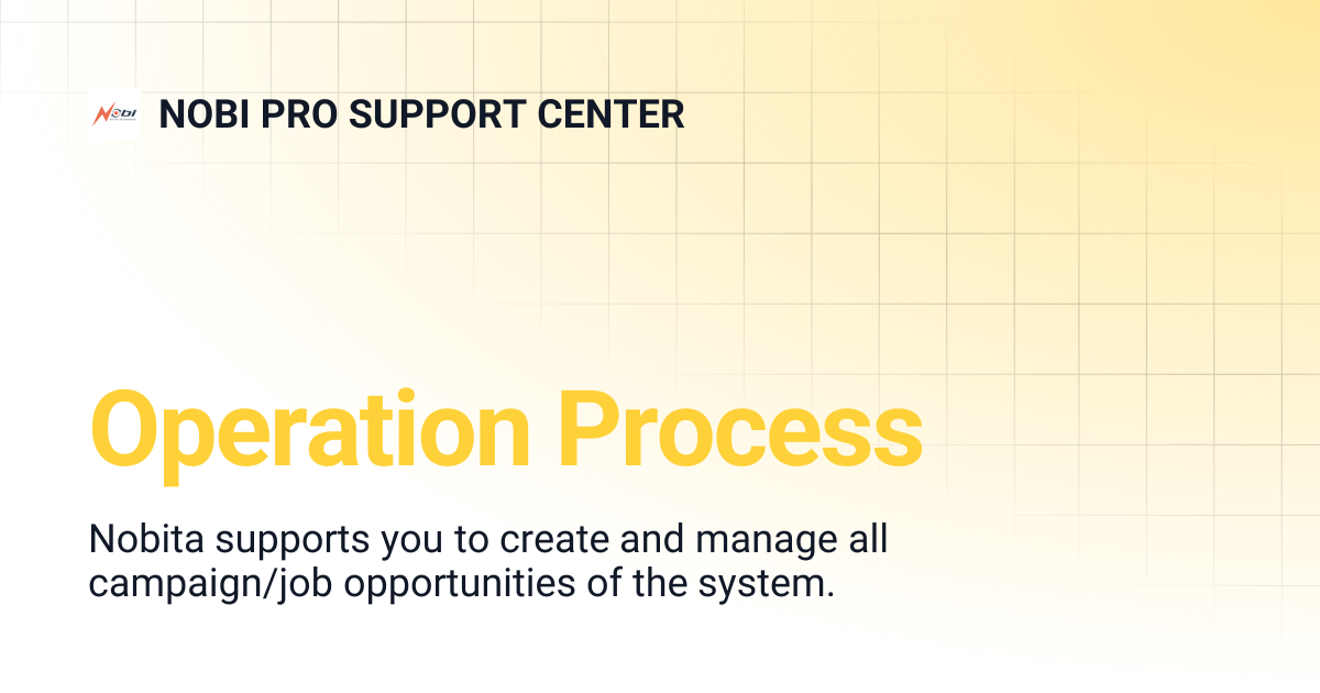 Operation Process | NOBI PRO SUPPORT CENTER